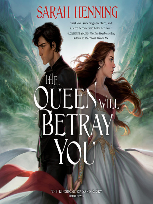 Title details for The Queen Will Betray You by Sarah Henning - Available